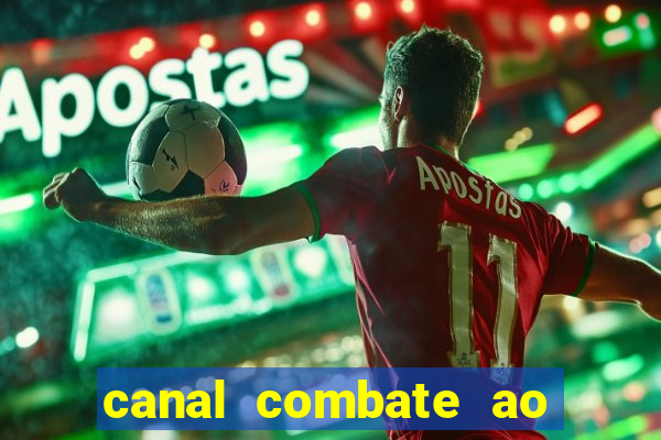 canal combate ao vivo multi canais